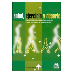 SALUD, EJERCICIO Y DEPORTE - (Paidotribo)